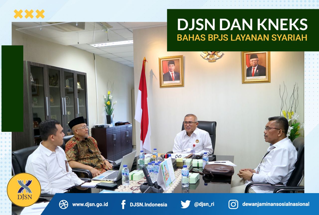 DJSN dan KNEKS Bahas BPJS Layanan Syariah